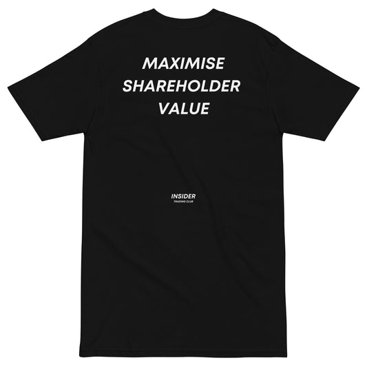 Maximise Shareholder Value T-shirt