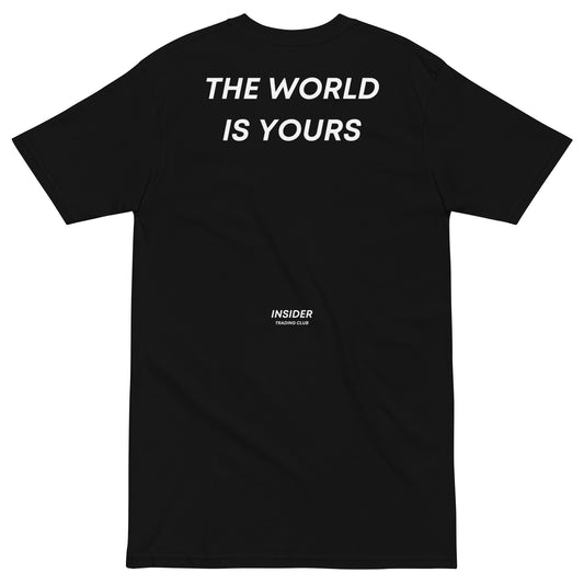 The World Is Yours T-shirt