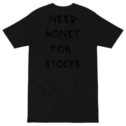 Need Money For Stocks T-shirt - insiderclo