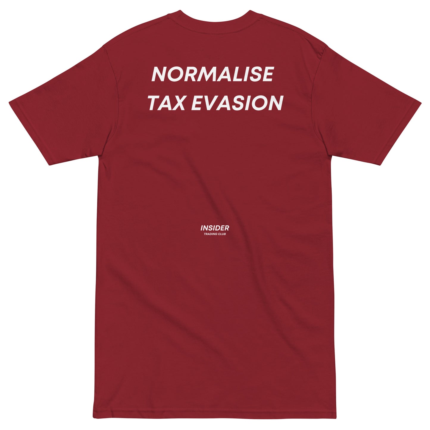 Normalise Tax Evasion T-shirt