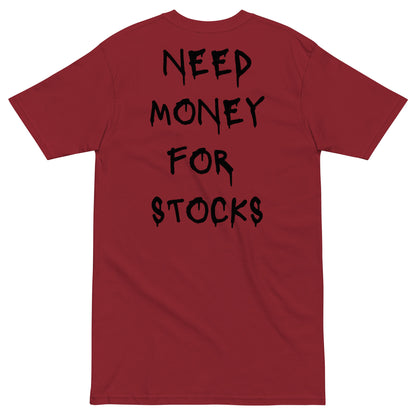 Need Money For Stocks T-shirt - insiderclo