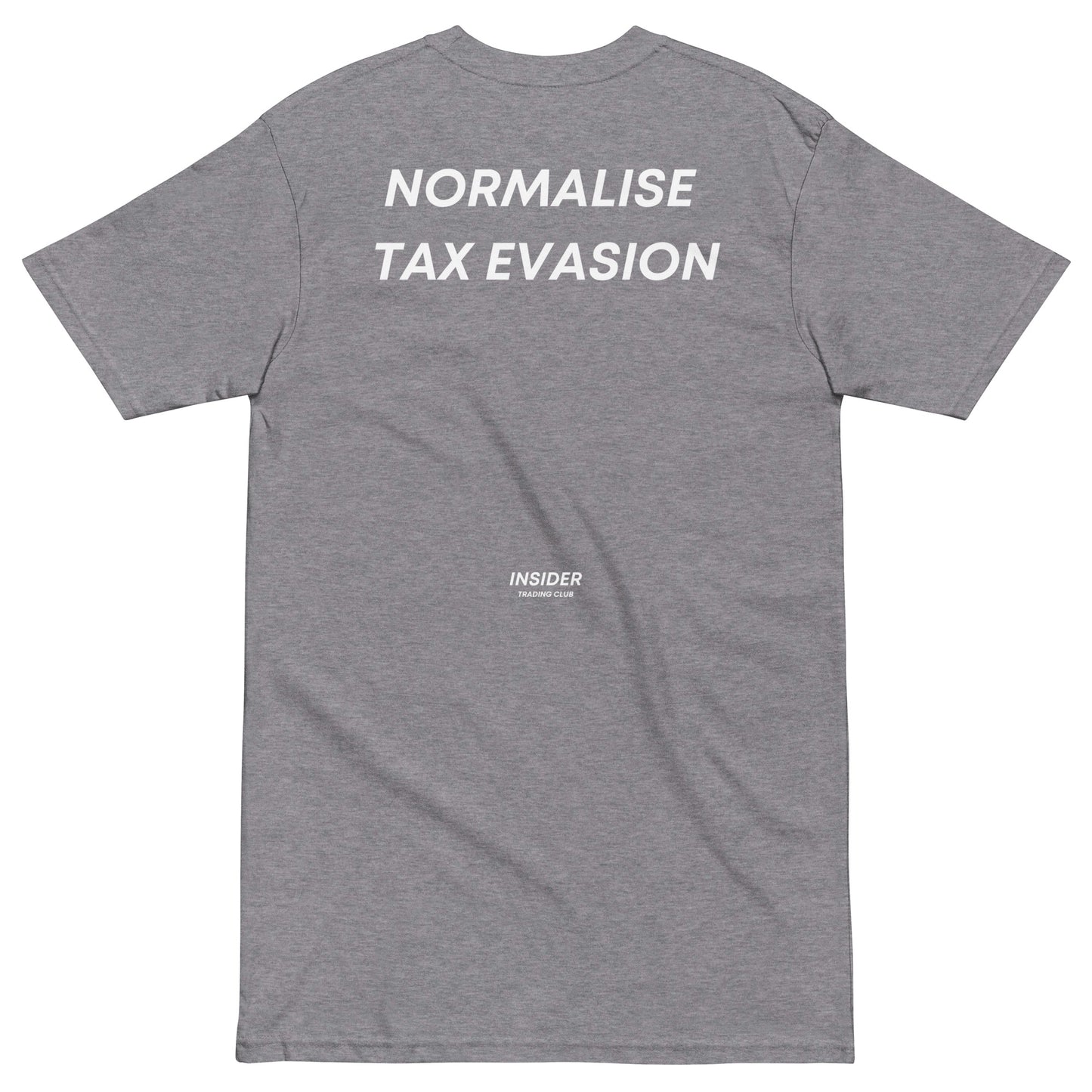 Normalise Tax Evasion T-shirt