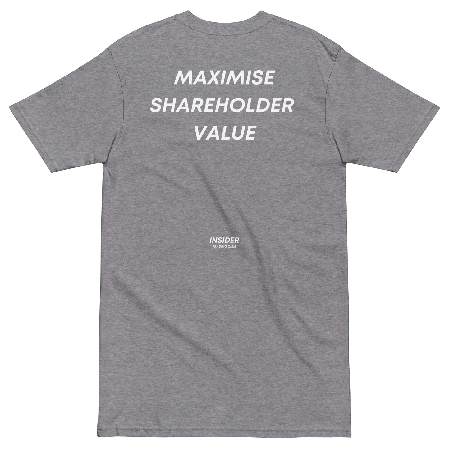 Maximise Shareholder Value T-shirt