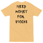 Need Money For Stocks T-shirt - insiderclo
