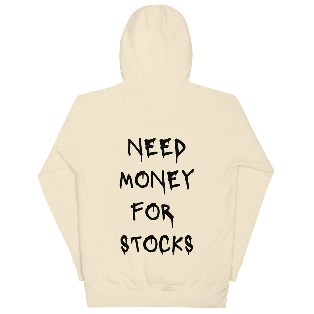 Need Money For Stocks Hoodie - insiderclo