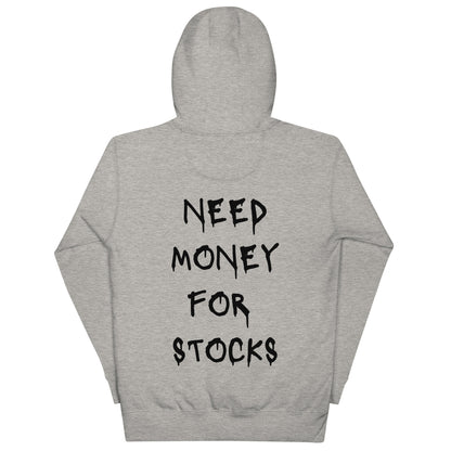 Need Money For Stocks Hoodie - insiderclo