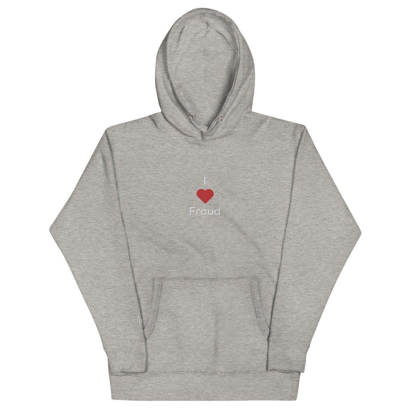 I <3 Fraud Hoodie