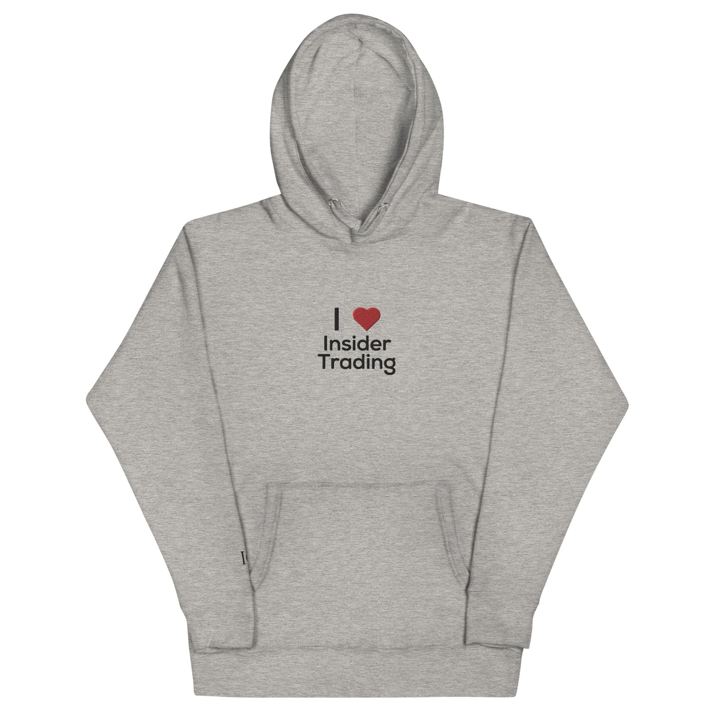 I <3 Insider Trading Hoodie