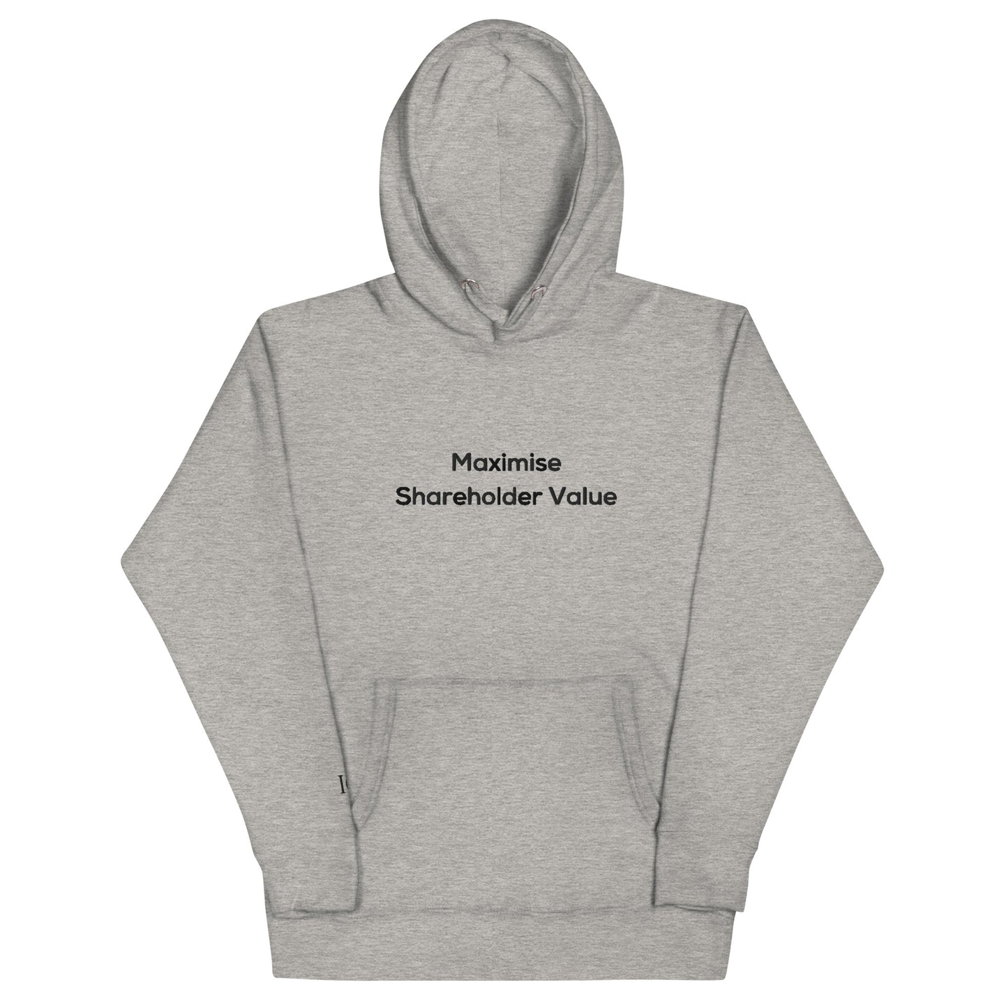 Shareholder Value Hoodie