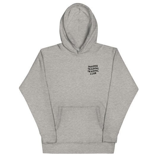 Insider Trading Trading Club Hoodie