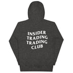 Insider Trading Trading Club Hoodie - insiderclo