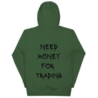 Need Money For Trading Hoodie - insiderclo
