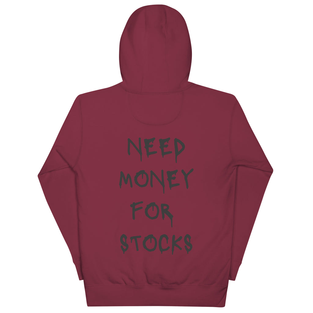 Need Money For Stocks Hoodie - insiderclo