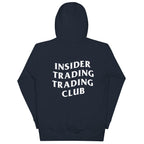 Insider Trading Trading Club Hoodie - insiderclo