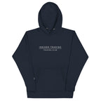 Insider Trading Trading Club Hoodie - insiderclo