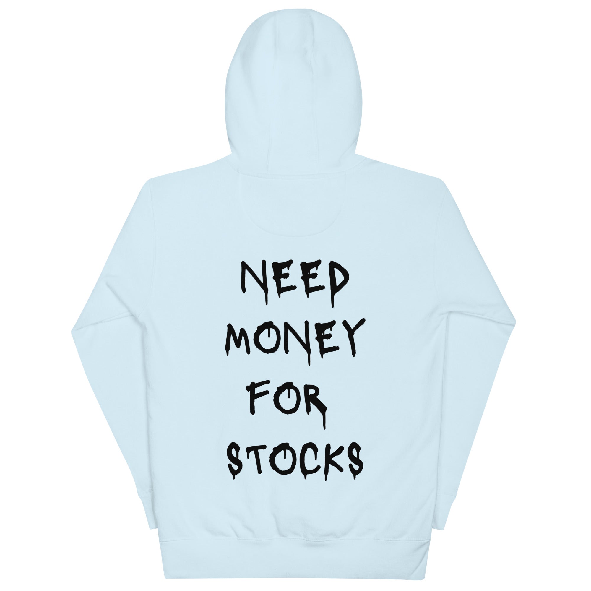 Need Money For Stocks Hoodie - insiderclo