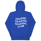 Insider Trading Trading Club Hoodie - insiderclo