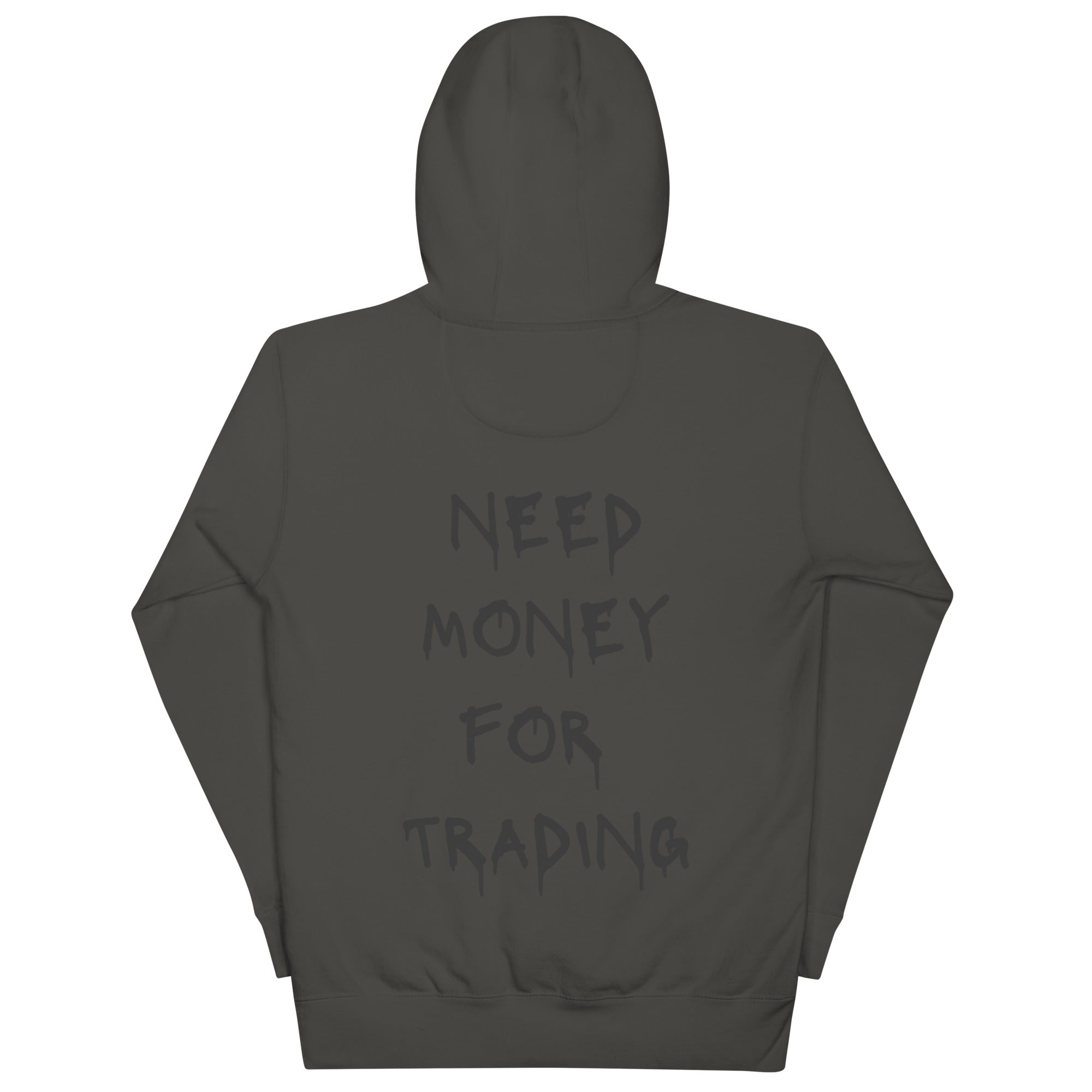 Need Money For Trading Hoodie - insiderclo
