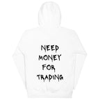 Need Money For Trading Hoodie - insiderclo