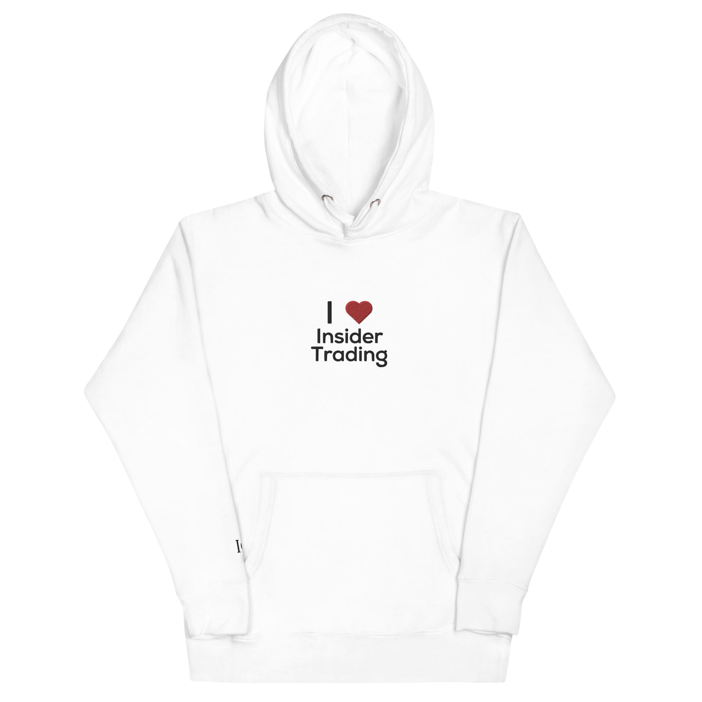 I <3 Insider Trading Hoodie