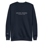 Insider Trading Trading Club Sweatshirt - insiderclo