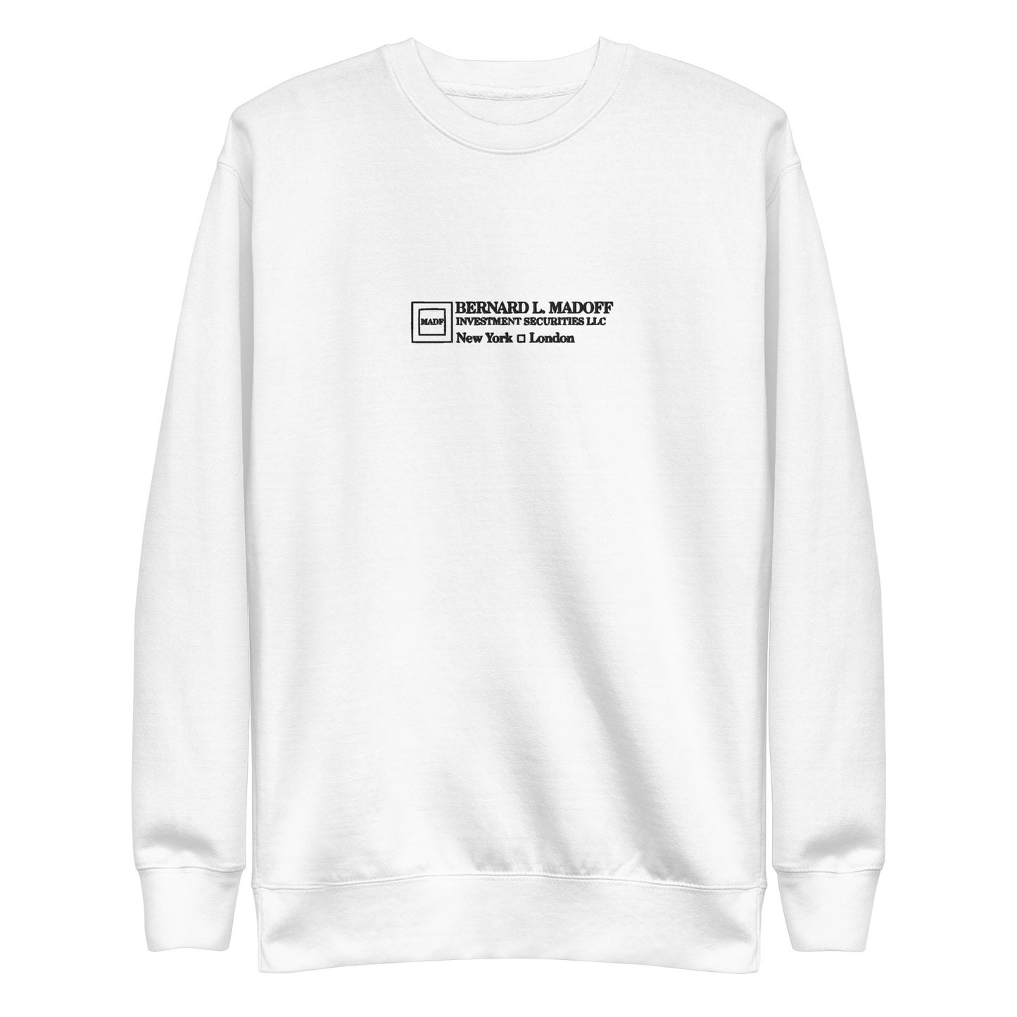 Madoff Sweatshirt